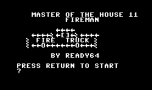 Master Of The House 11: Fireman by ready64 for Commodore 64